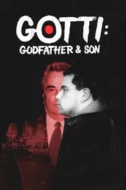 Gotti: Godfather and Son tv show poster