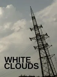 White Clouds movie poster