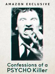 Confessions of a Psycho Killer movie poster