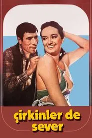 Çirkinler de Sever movie poster