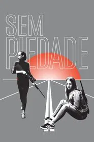 Poster do filme Sem Piedade