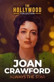 Poster do filme Joan Crawford: Always the Star