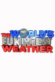 The World's Funniest Weather tv show poster