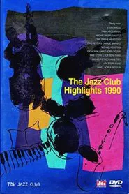The Jazz Club highlights 1990 movie poster