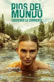 Ríos del mundo tv show poster