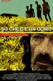 So che c'è un uomo movie poster