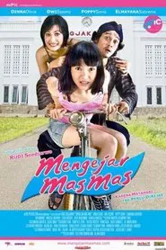 Mengejar Mas Mas movie poster