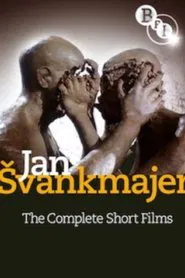 Jan Švankmajer: The Complete Short Films movie poster