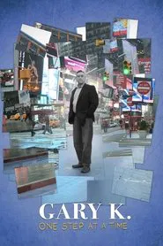 Gary K. One Step at a Time movie poster