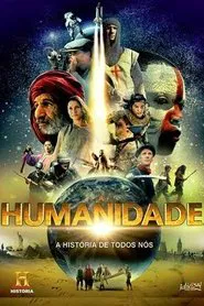 Poster da série Humanidade - A História de Todos Nós