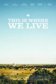 This Is Where We Live movie poster