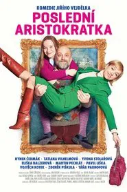 Poslední aristokratka movie poster
