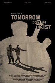 Tomorrow Does Not Exist movie poster