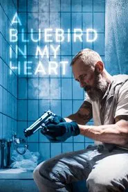 Poster do filme A Bluebird in My Heart