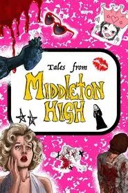 Poster do filme Tales from Middleton High