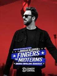 Jordan Klepper Fingers the Midterms: America Unfollows Democracy movie poster
