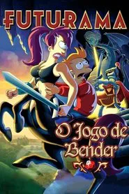 Poster do filme Futurama - O Jogo de Bender