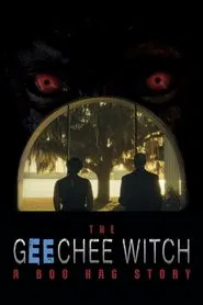 The Geechee Witch: A Boo Hag Story movie poster