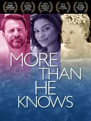 More Than He Knows movie poster