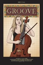 Groove movie poster