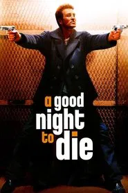A Good Night to Die movie poster