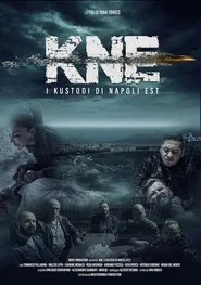 KNE - I Kustodi di Napoli Est movie poster