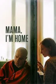 Mama, I'm Home movie poster