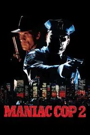 Maniac Cop 2 movie poster