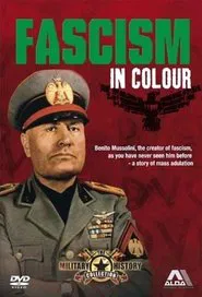 Fascism In Colour tv show poster