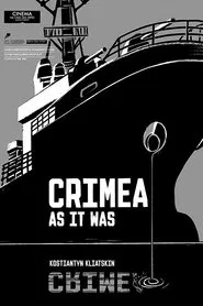 Crimea. As It Was movie poster