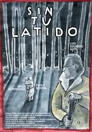 Poster do filme Sin tu latido