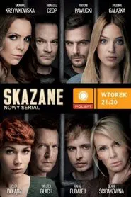Skazane tv show poster
