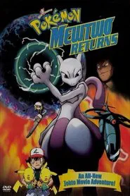 Pokémon: Mewtwo Returns movie poster