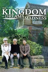 The Kingdom of Dreams and Madness movie poster