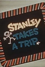 Stanley Takes a Trip movie poster