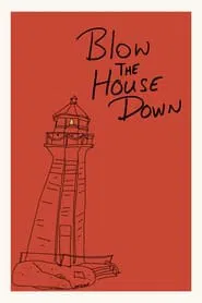 A Cold Wind To... Blow The House Down movie poster