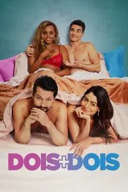 Poster do filme Dois + Dois