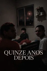 Quinze anos depois movie poster