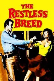 The Restless Breed movie poster