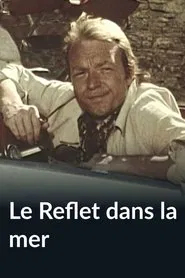 Le Reflet dans la mer movie poster