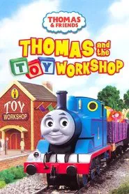 Poster do filme Thomas & Friends: Thomas and the Toy Workshop