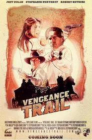 Vengeance Trail movie poster