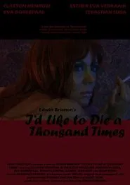 I'd Like to Die a Thousand Times movie poster