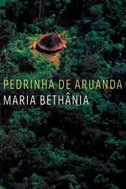 Poster do filme Maria Bethânia: Pedrinha de Aruanda