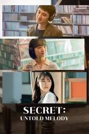 Secret: Untold Melody movie poster