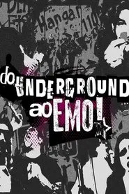 Do Underground ao Emo movie poster