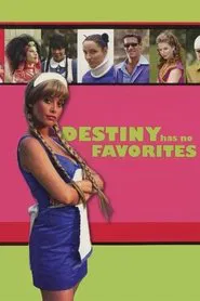 Destiny Has No Favorites movie poster