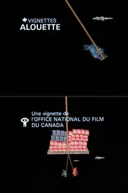 Canada Vignettes: Alouette movie poster