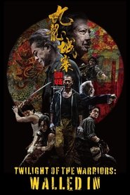 Twilight of the Warriors: Walled In movie poster