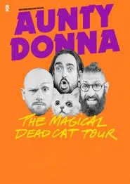 Aunty Donna: The Magical Dead Cat movie poster